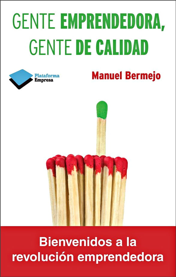 Gente emprendedora, gente de calidad