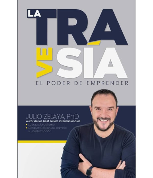 La Travesía: El poder de emprender