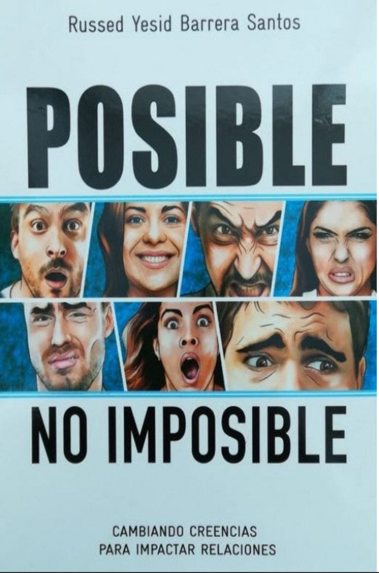 Posible no imposible: Cambiando creencias para impactar relaciones