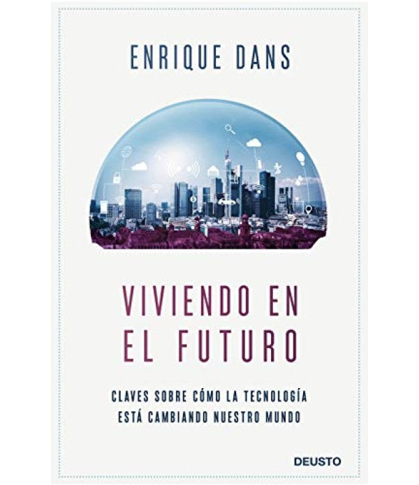 Viviendo en el futuro
