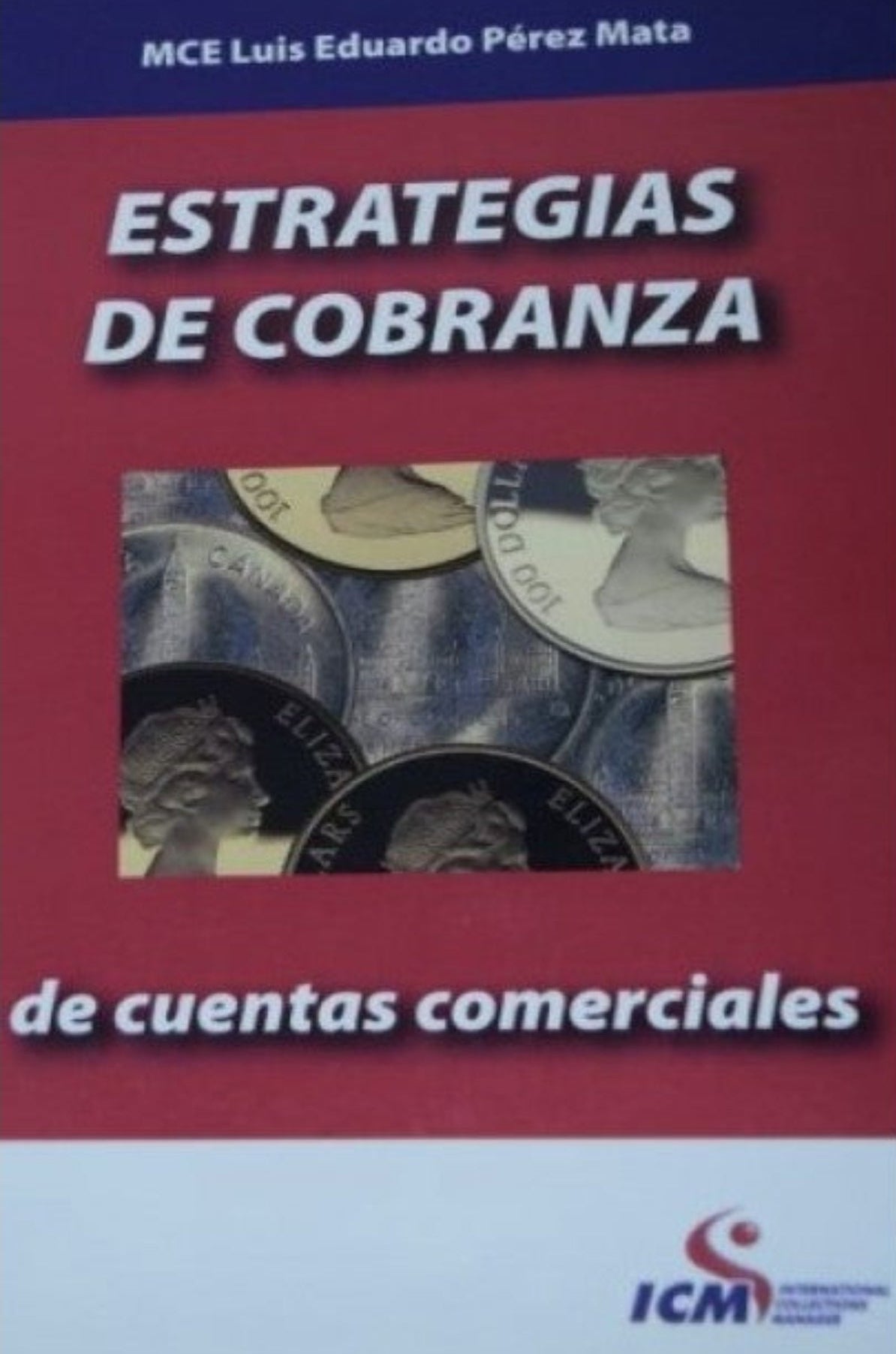 Estrategia de cobranza en cuentas comerciales