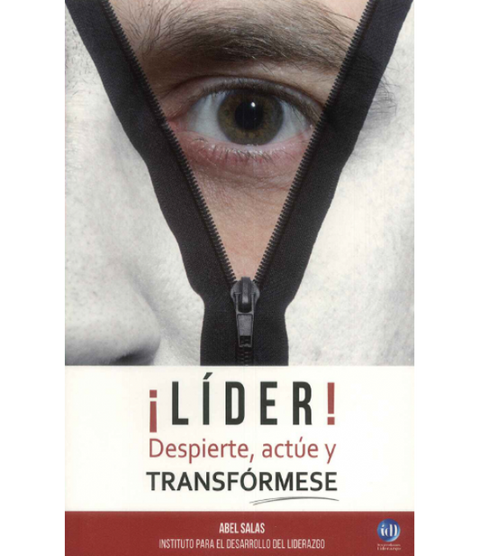 Líder! Despierte, actúe y transfórmese