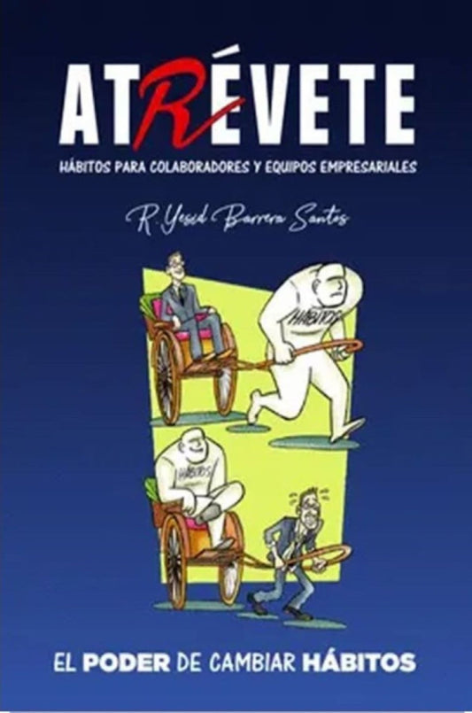 Atrévete: El poder de cambiar hábitos