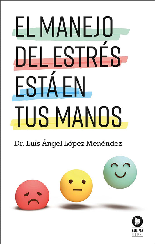 El Manejo del Estrés está en tus Manos