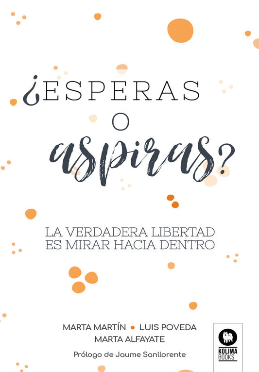 Esperas o aspiras