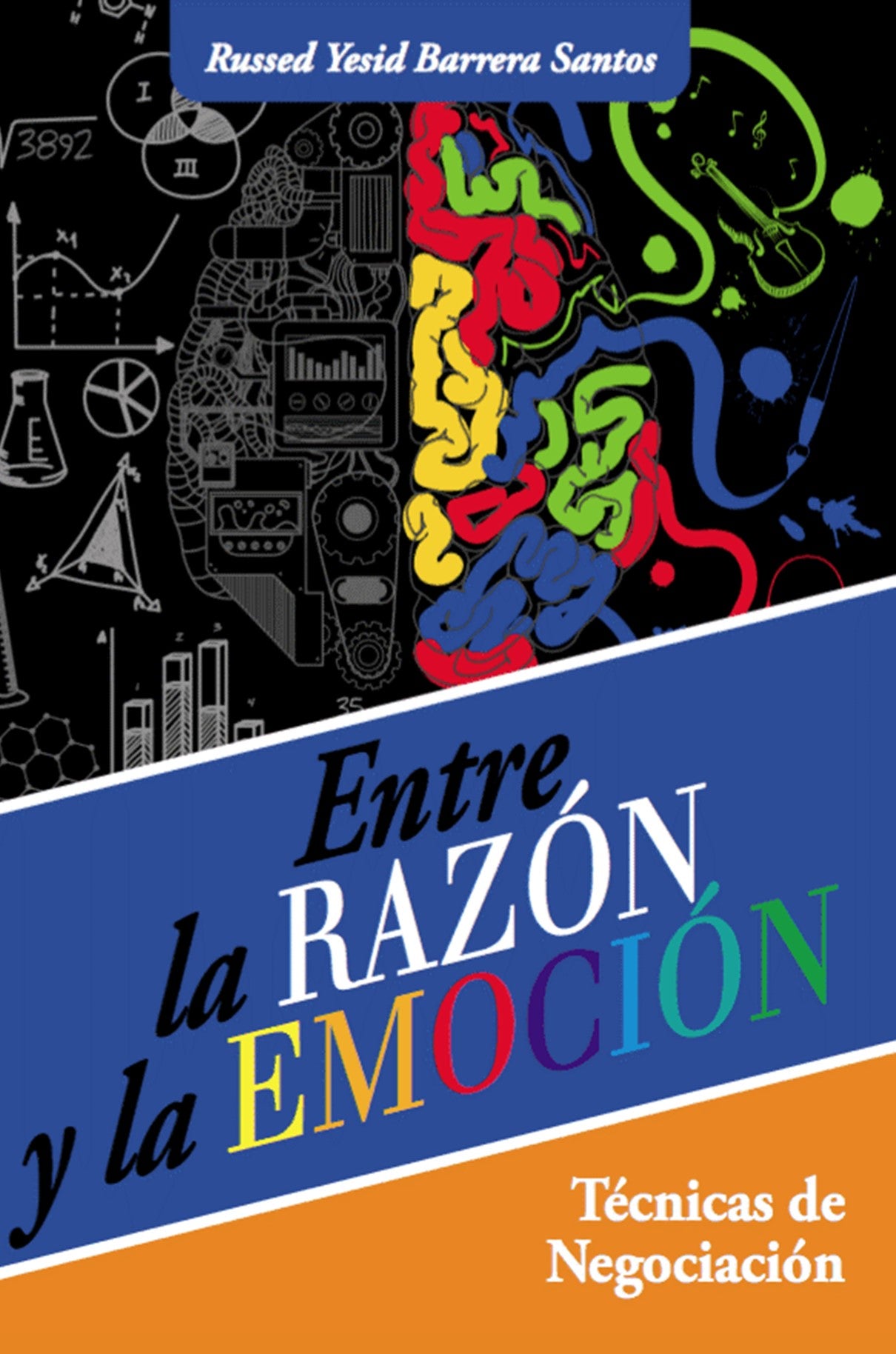Entre la razón y la emoción: Técnicas de negociación