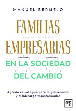 Familias empresarias en la sociedad del cambio