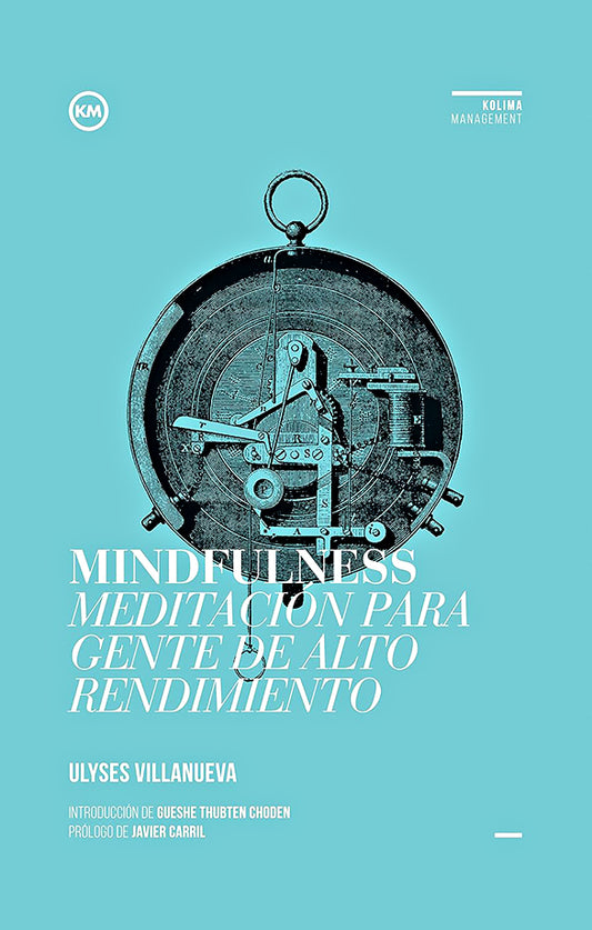 Mindfulness Meditación para Gente de Alto Rendimiento
