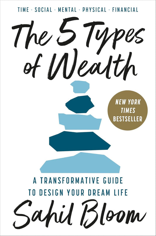 The 5 Types of Wealth