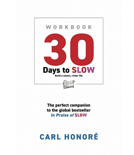 30 Days To Slow (Workbook)