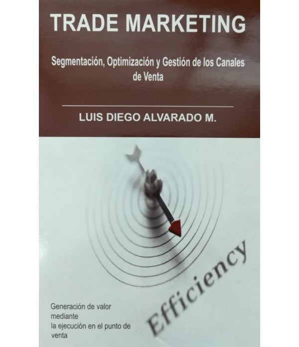 Trade Marketing: Segmentación, optimización y gestión de los canales de venta